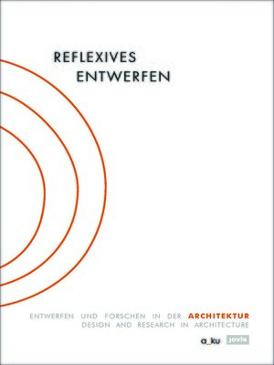 cover image of Reflexives Entwerfen / Reflexive Design